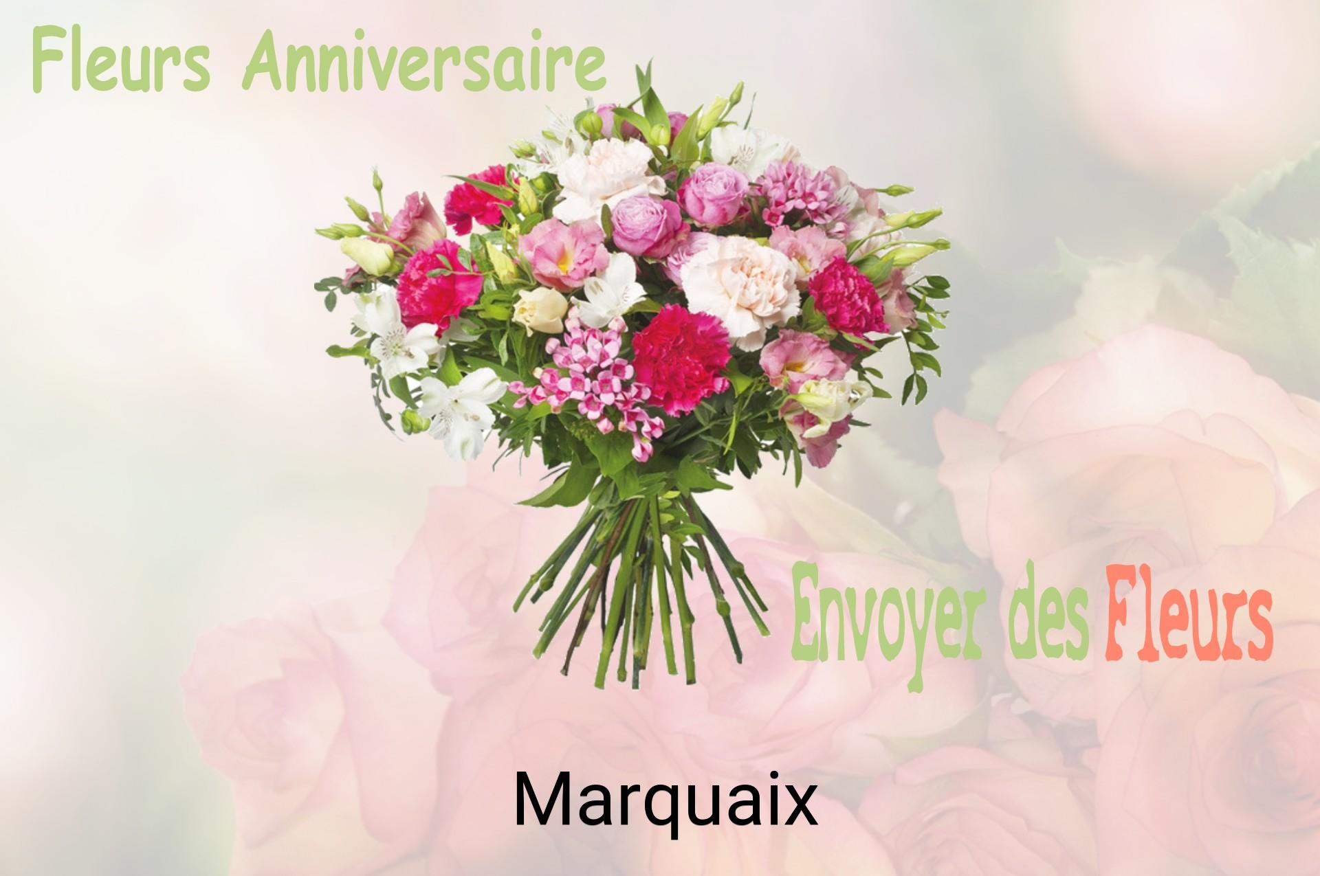 Bouquet de fleurs d’anniversaire livré à Marquaix